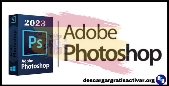 Adobe Photoshop 2023 Full